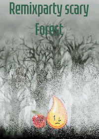 Remixparty scary Forest