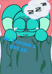 Im taking a break