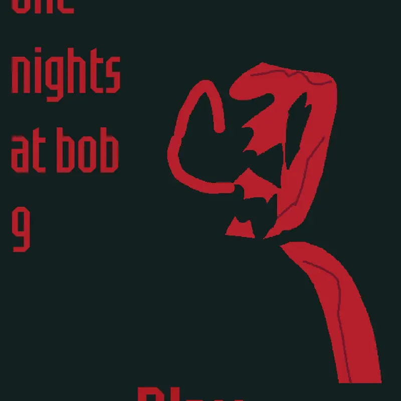 One nights at bob 9 by @MateusdasilvaTavares