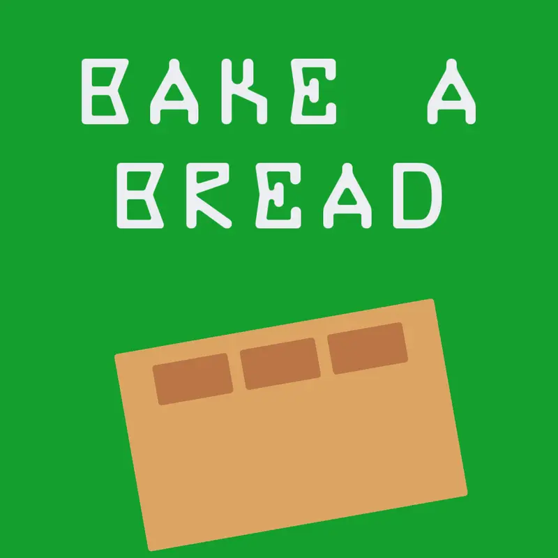 Bake A Bread by @ThSeek