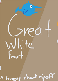 Great White Fart!