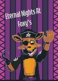 Eternal Nights At Foxy's