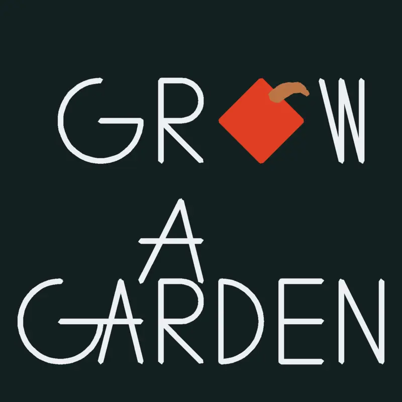 Grow a Garden by @MrBlack-