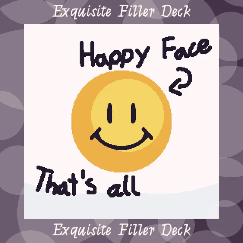 Filler Deck - Exquisite mode by @Y21Q1