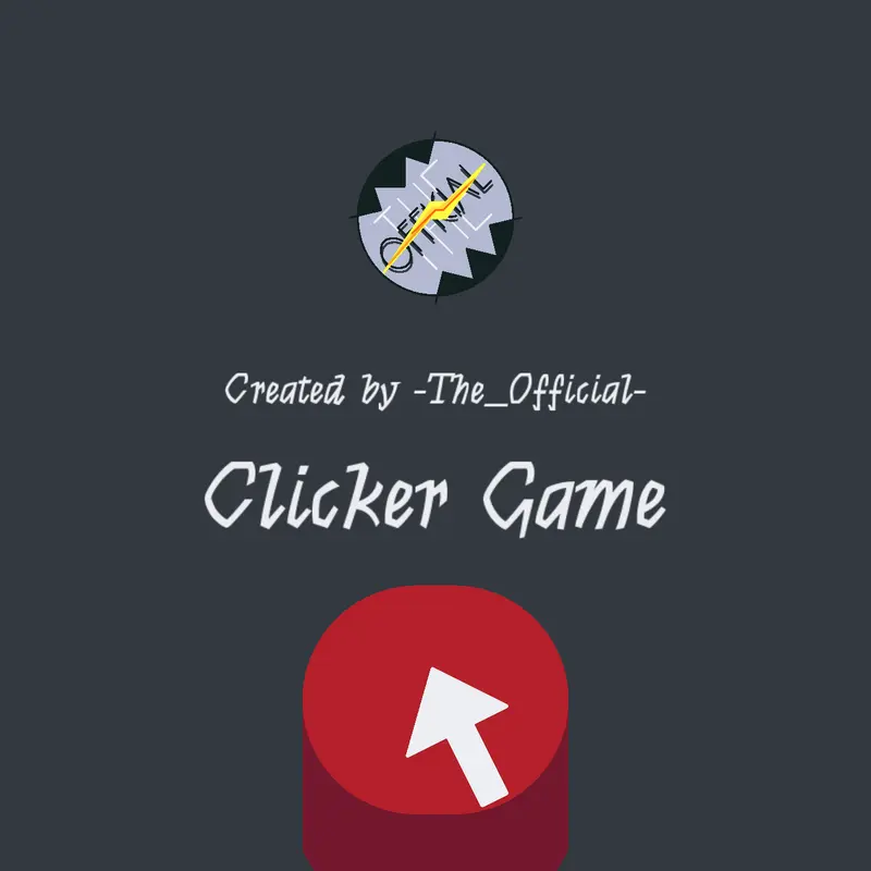 Fun Clicker Game by @-THE_OFFICIAL-