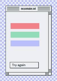 ExcuseMaker.net: With this deck, now you can...