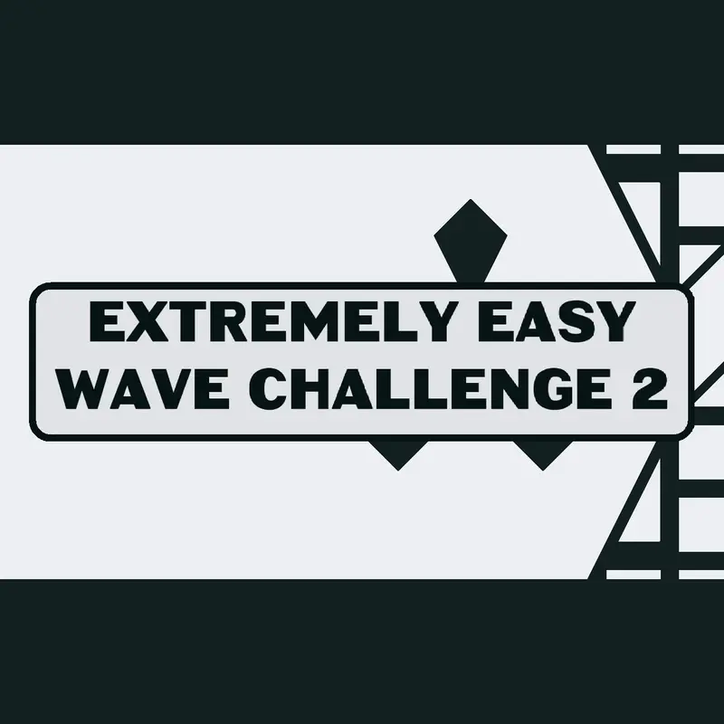 Extremely Easy Wave Challenge 2 by @LicaGaming2013