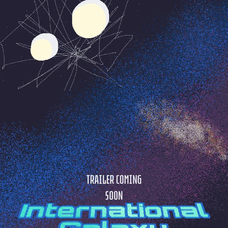 INTERNATIONAL GALAXY BREAK by @AirborneX