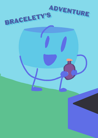 Bracelety's adventure!