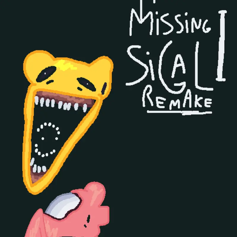 The MISSING SIGNAL Remake by @PepiepJR