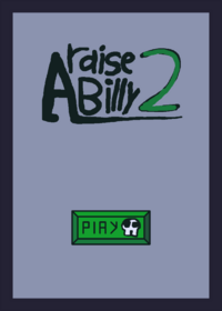 Raise A Billy + 2 is Back..