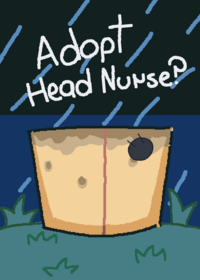 Take care of head nurse!