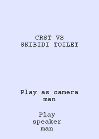 Crst vs skibidi!