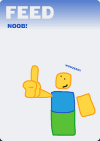Feed Noob!!