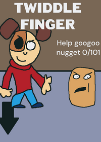 My version of TwiddleFinger!!!!!!
