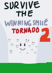 SURVIVE THE WINNING SMILING TORNADO 2