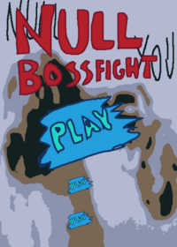 NULL BOSSFIGHT