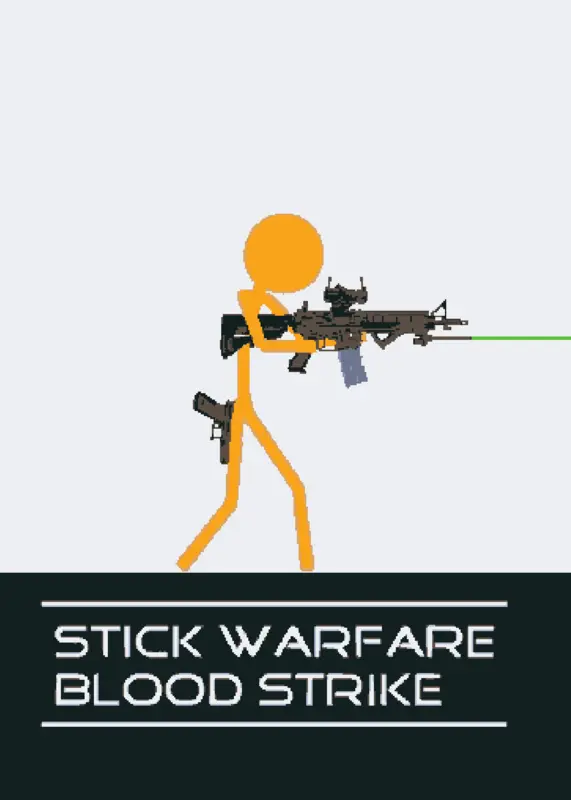 STICK WARFARE BLOOD STRIKE by @GHUlR345
