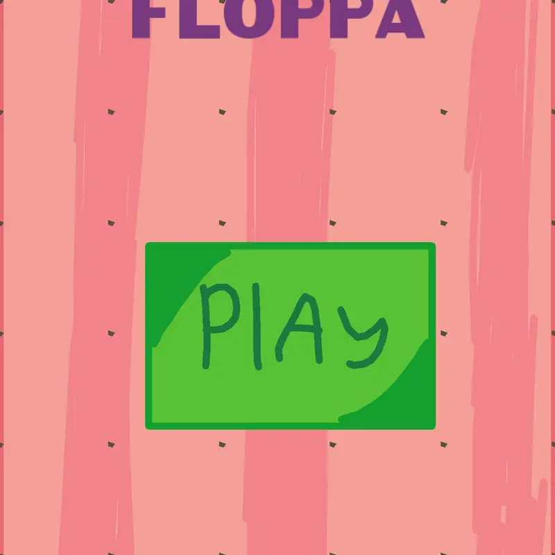 Game by @Girl_FloppaOfficial