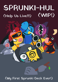 Sprunki - Help Us Live!! (HUL)