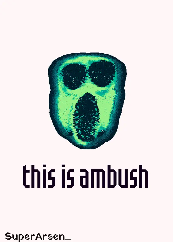 ambush by @SuperArsen_