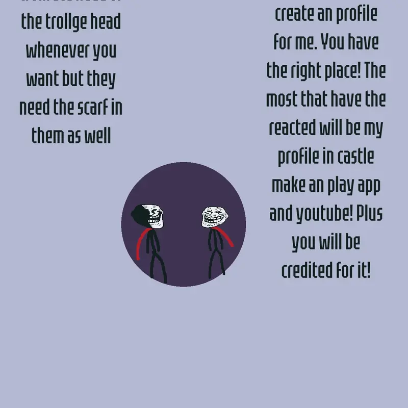 You make the profile for me if want too by @the-last-trollface