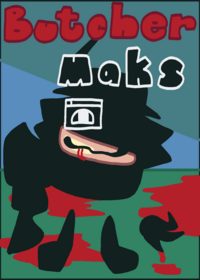 Forlorn history 1 "Butcher Maks"