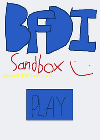 Bfdi sandbox (special 400 followers)