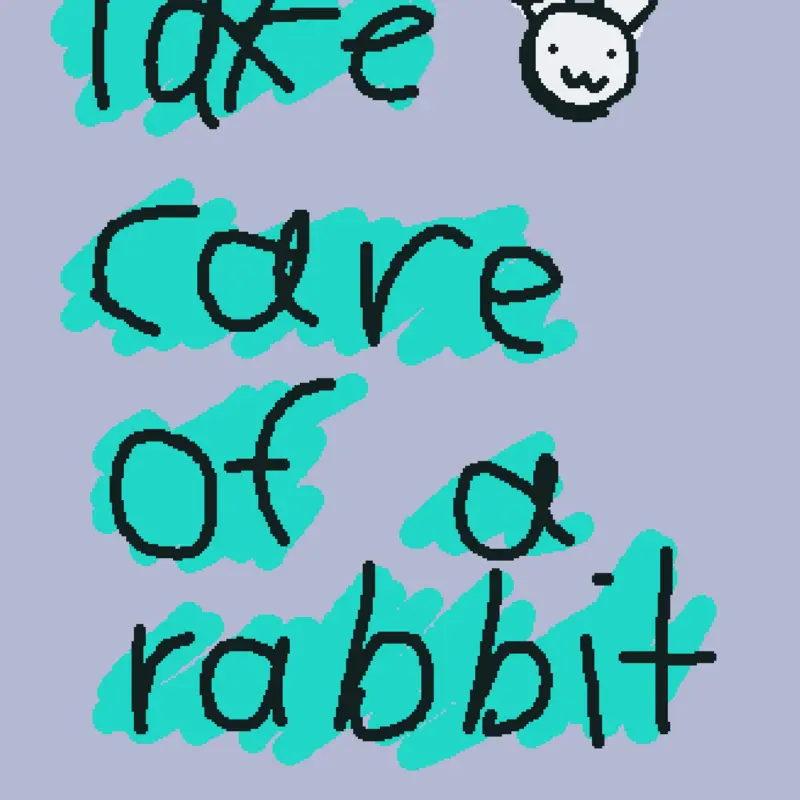 take care of a rabbit by @Itz_HELENA
