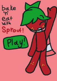 Bake 'n' Eat with Sprout!