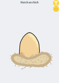Hatch an chicky!