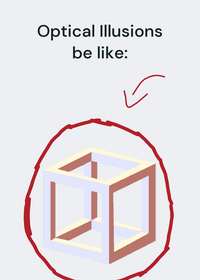 Optical Illusions be like 🤔🧐