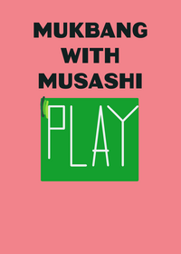[ UPDATE ]Mukbang with musashi