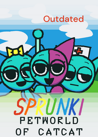 Petworld of CatCat Sprunki