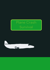 Plane Crash Survival