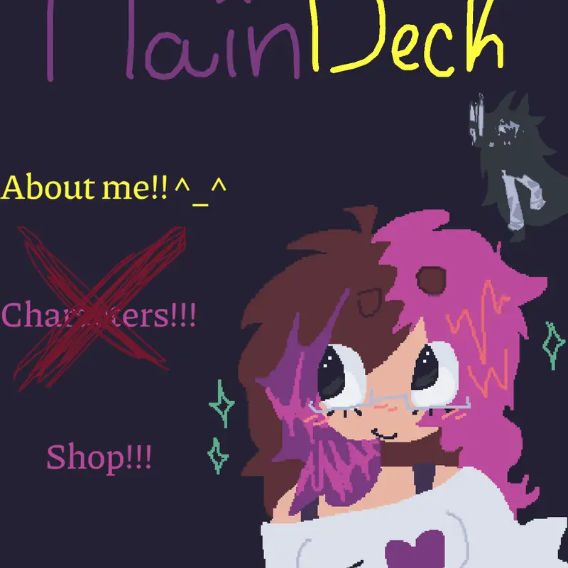 MAIN DECK !! >:3 by @S3rial_D3signation_N