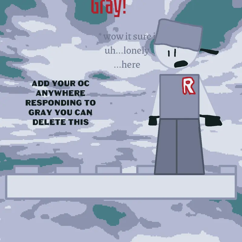 Game by @GrayDudeOfEpikness