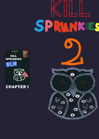 Owl killed sprunkies 2