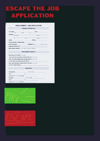 ESCAPE THE JOB APPLICATION