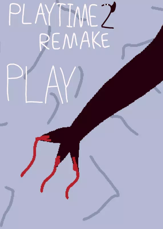 Playtime 2 Remake by @EvanRayPack