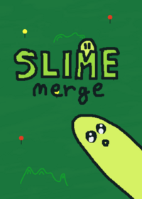 Slime merging test music by root_root