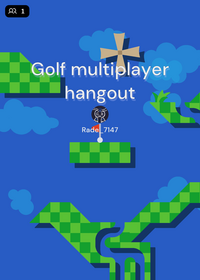 Golf multiplayer hangout!