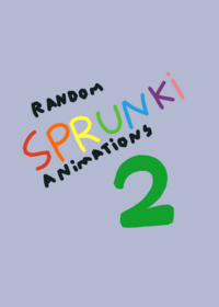 Random Sprunki animations 2