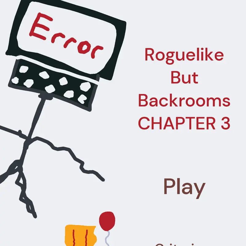 Roguelike But Backrooms CHAPTER 3 by @TRMete