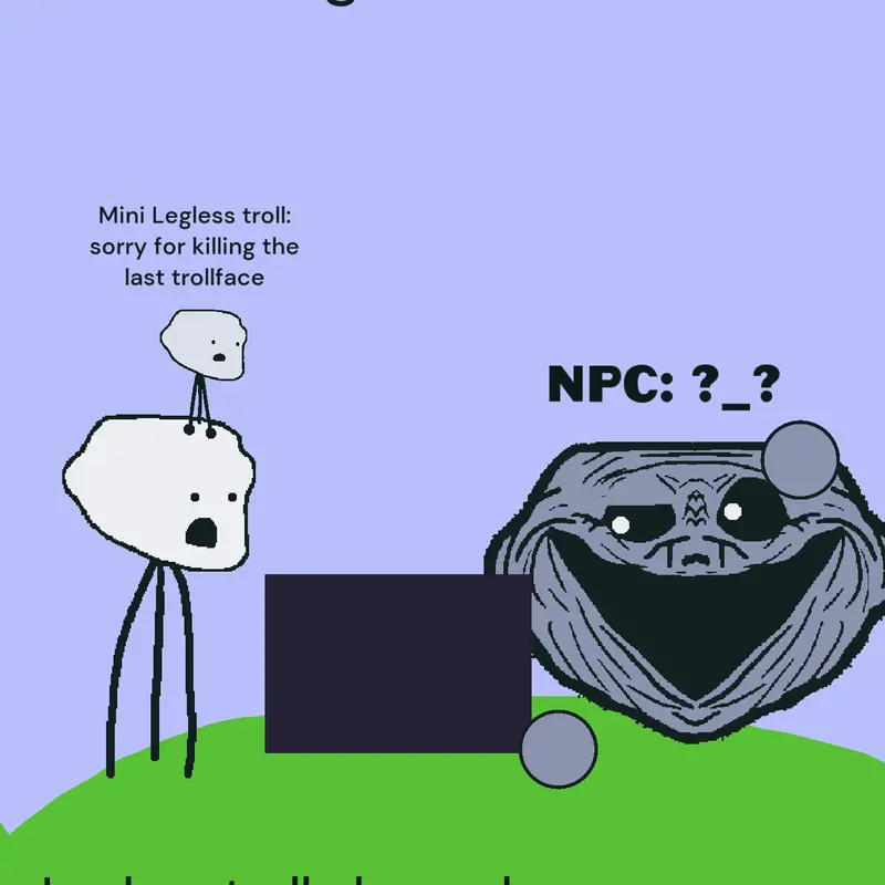 Game by @Legless_troll