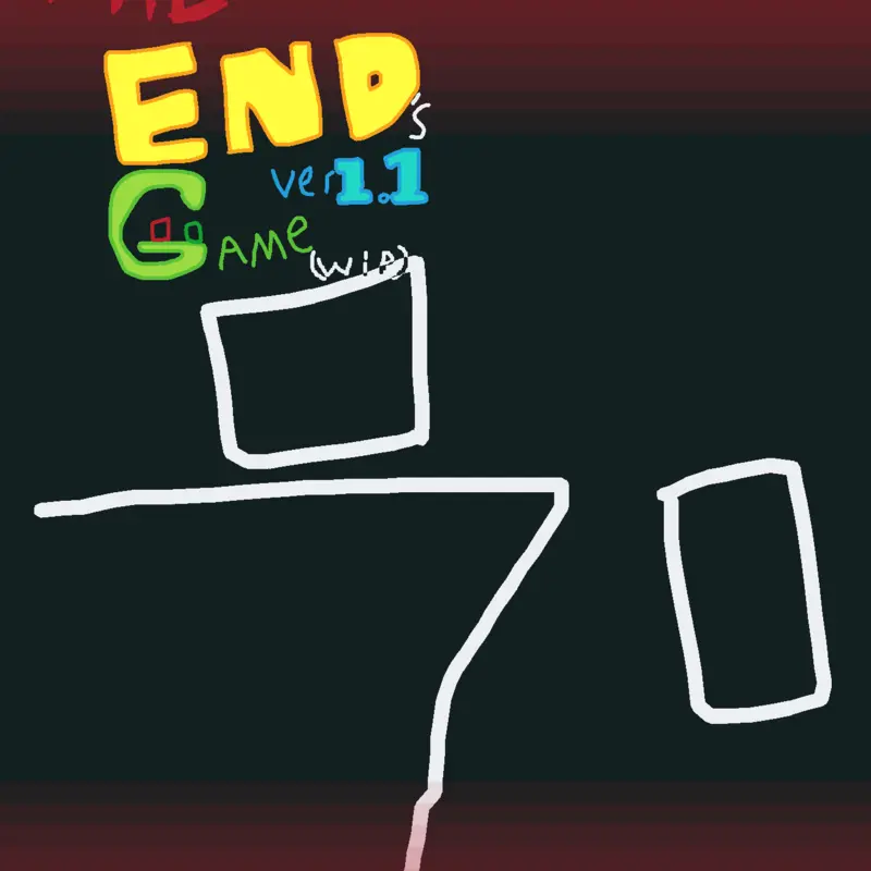 THE ENDS GAME 1.1 by @this_is_username