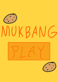 Mukbang ( UPDATE 3 )