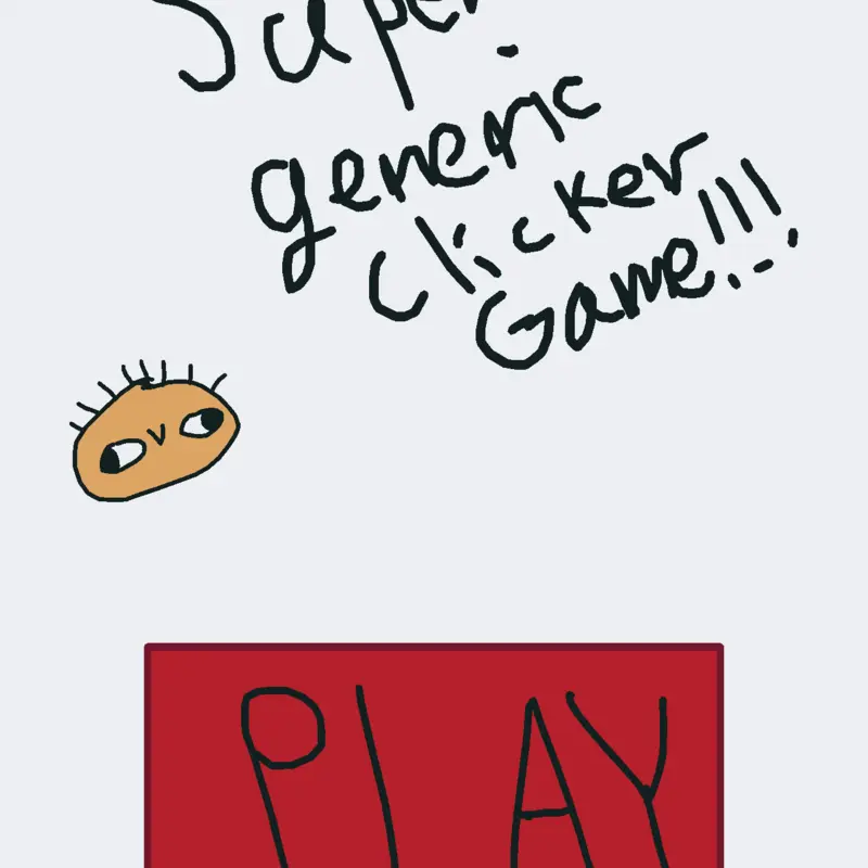Super Generic Clicker Game by @Jumptoad