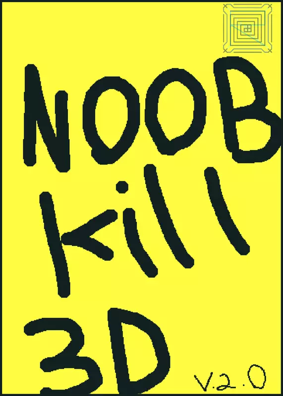 KILL NOOBS by @Gabrielsus2_006