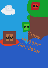 Cube dropper simulator Released: 29 August...
